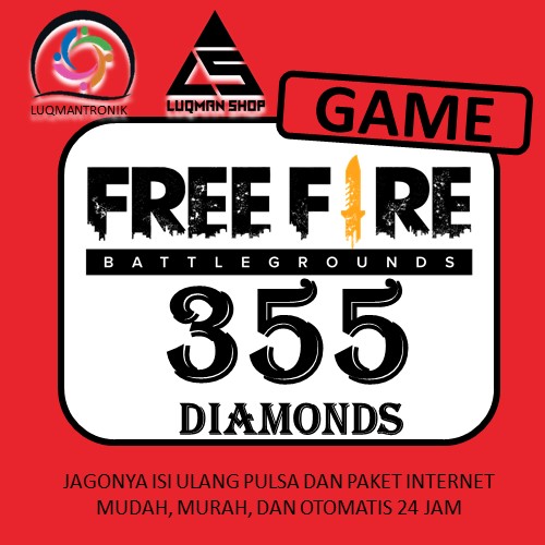TOPUP GAME FREE FIRE - 355 Diamond