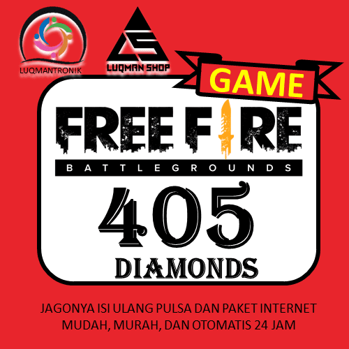 TOPUP GAME FREE FIRE - 405 Diamond