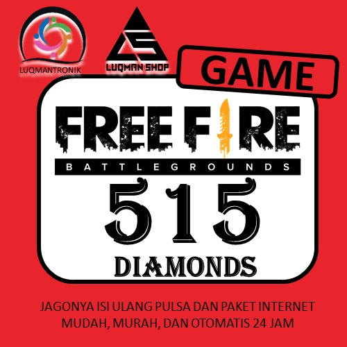 TOPUP GAME FREE FIRE - 512 DIAMONDS