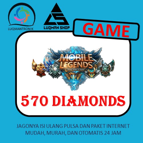 TOPUP GAME MOBILE LEGEND - 570 DIAMONDS