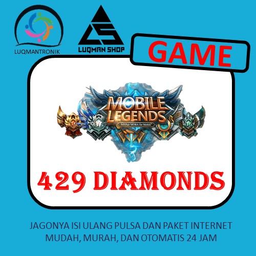 TOPUP GAME MOBILE LEGEND - 429 DIAMONDS