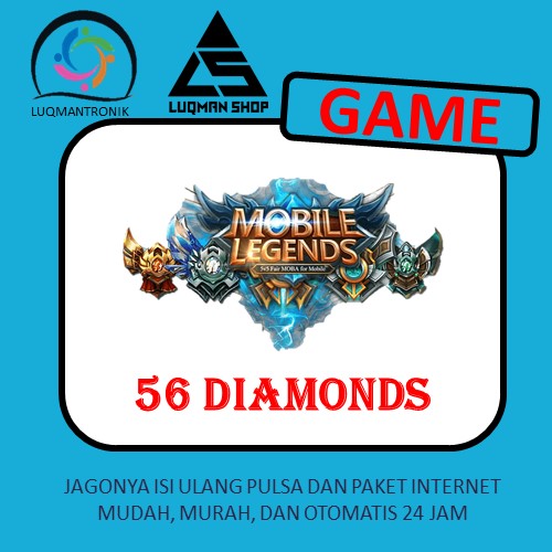 TOPUP GAME MOBILE LEGEND - 56 DIAMONDS