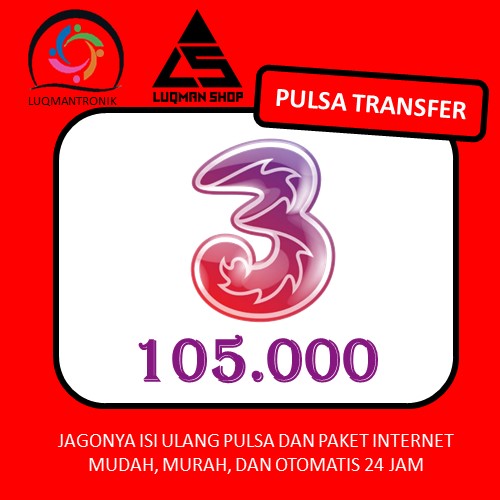 PULSA TRANSFER TRI - Pulsa TP Three 105.000