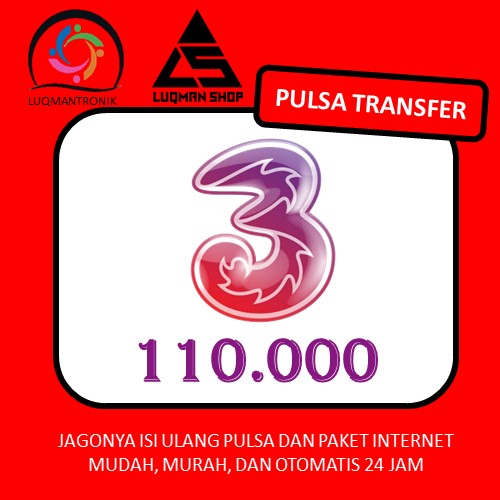 PULSA TRANSFER TRI - Pulsa TP Three 110.000