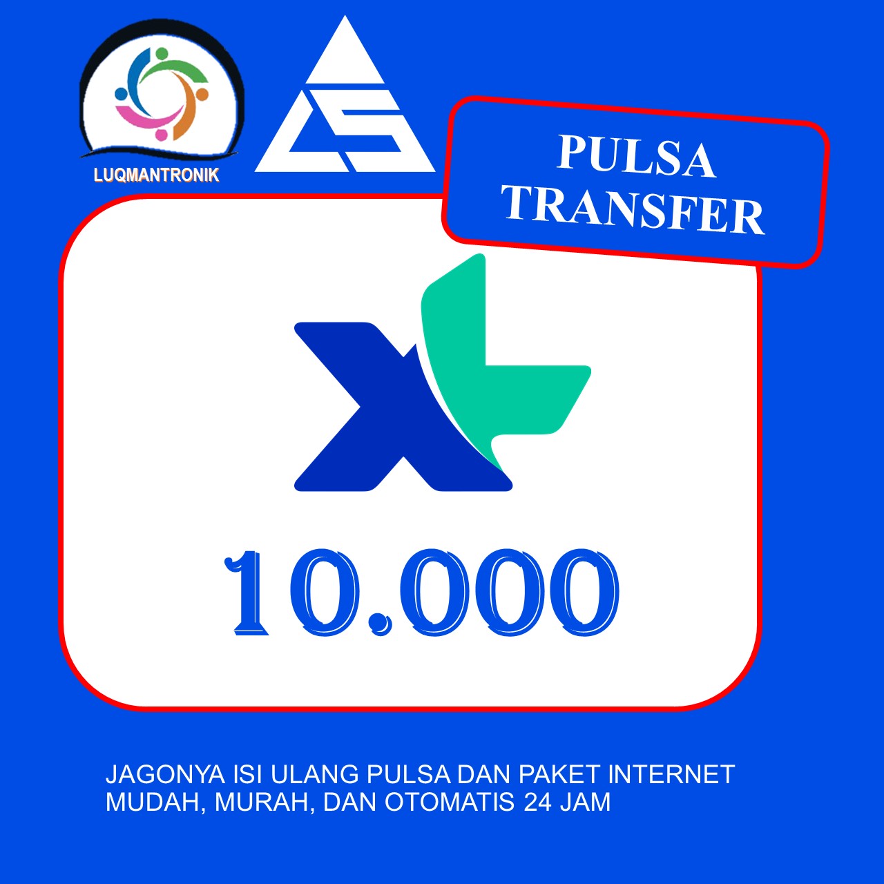 PULSA TRANSFER XL - Pulsa Xl Rp 10.000 ( Tidak menambah masa aktif)