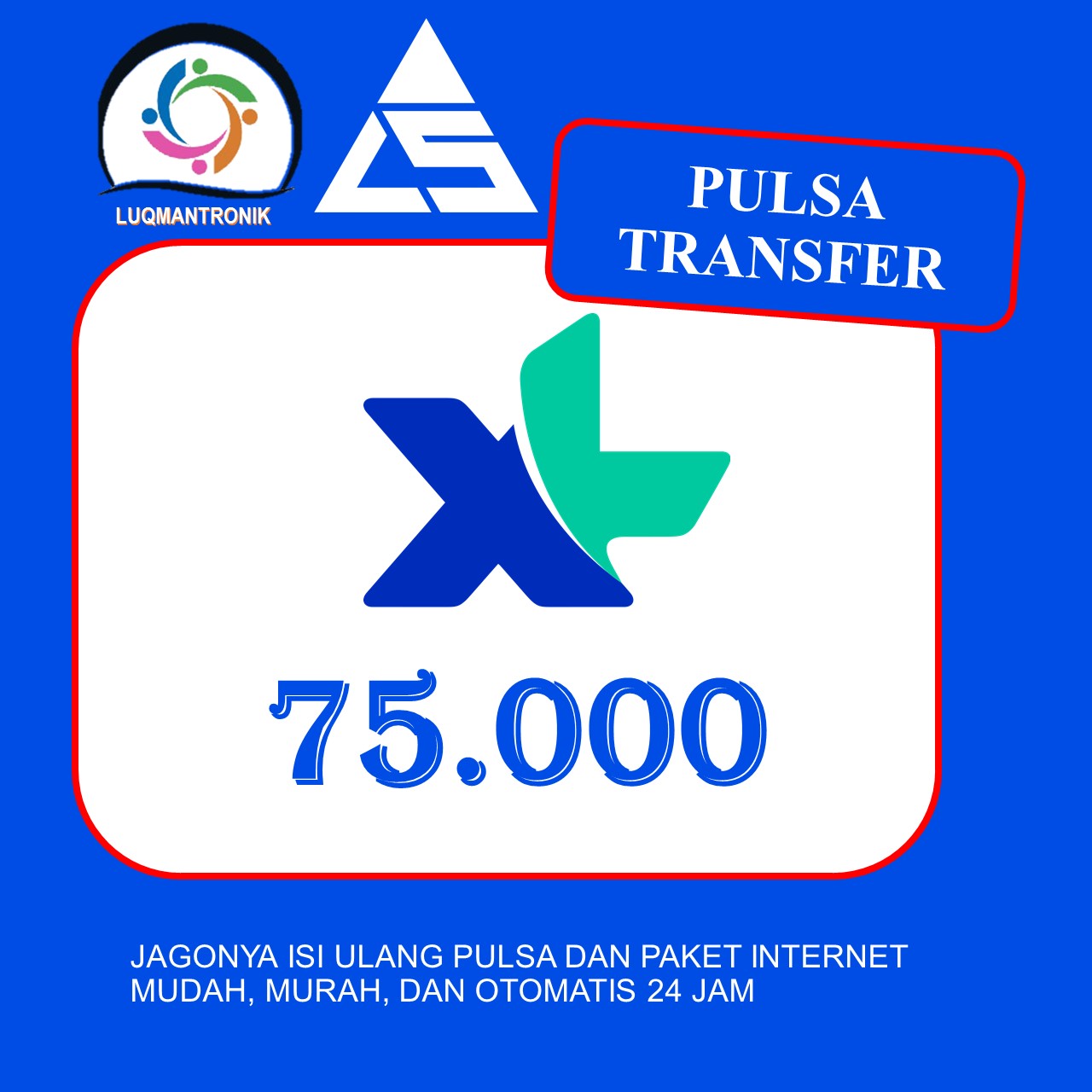 PULSA TRANSFER XL - Pulsa Xl Rp 75.000 ( Tidak menambah masa aktif)