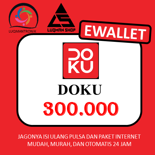 TOPUP EWALLET DOKU - DOKU 300.000