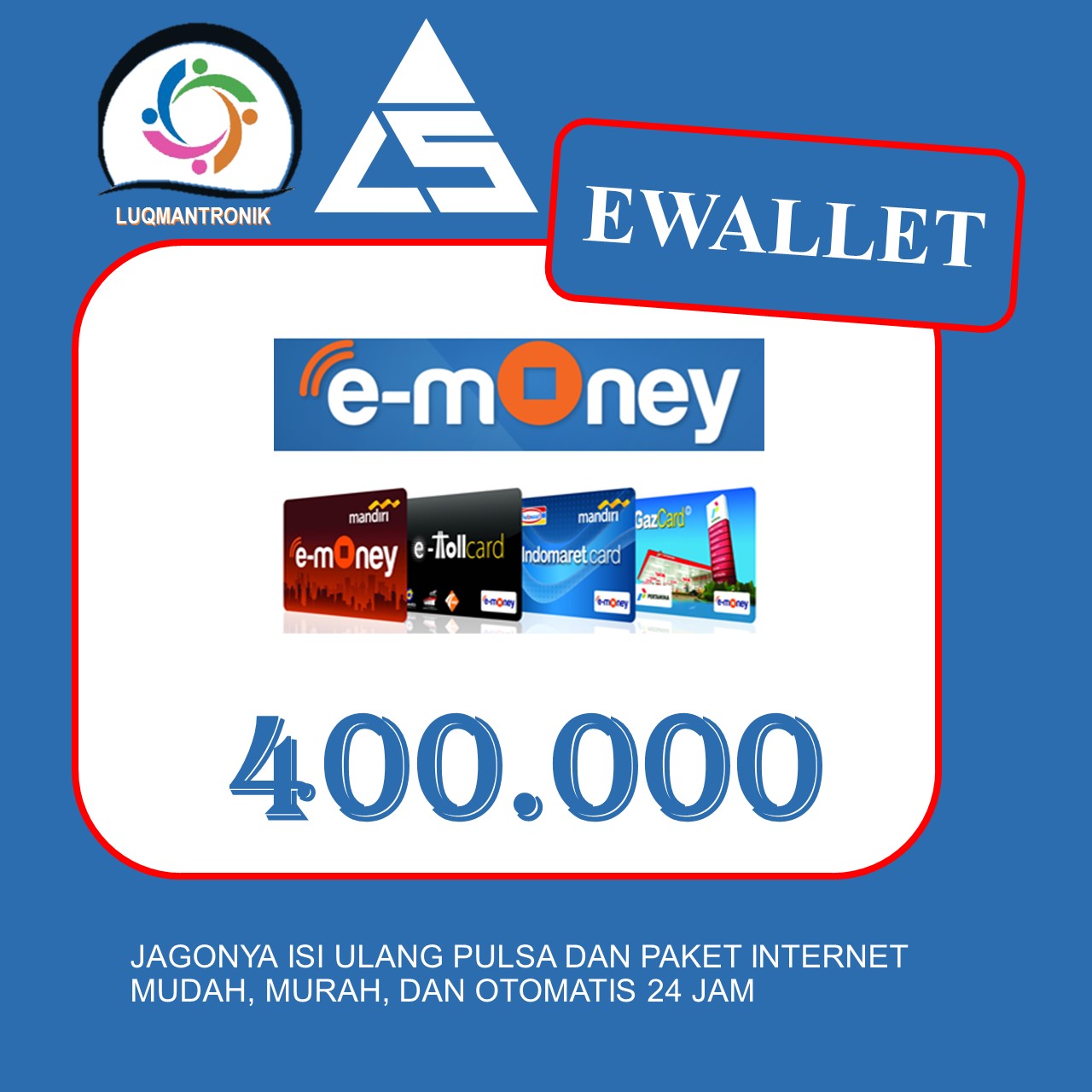 TOPUP EWALLET MANDIRI E-TOLL - EMONEY 400.000